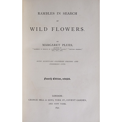 Margret Plues, Rambles in Search of Wildflowers, George Bell & Sons, London, 1892, Hardcover