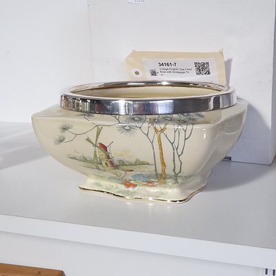 Vintage English 'The Fens' Bowl with Silverplate Trim
