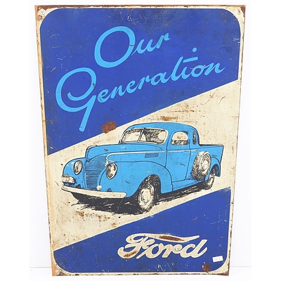 Vintage Ford Our Generation Metal Sign