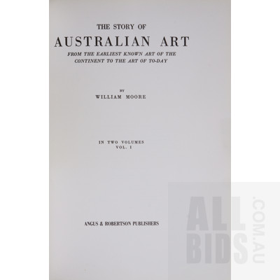 William Moore, The History of Australian Art, Volume I-II, Angus and Robertson, Sydney, 1980, Hardcovers with Dust jackets