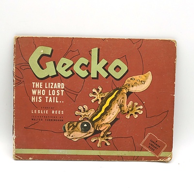 Gecko The Lizard Who Lost His Tail, By Leslie Rees. John Sands, 1944