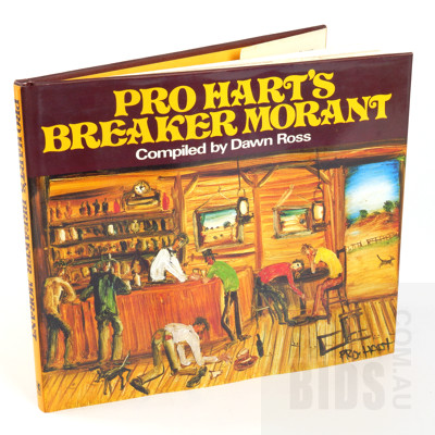 Signed and with a Sketch by Pro Hart,First Edition, Pro Hart's Braker Morant, Compiled by Dawn Ross, Rigby Publishers, 1981, Hardcover with Dust Jacket