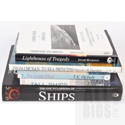 Six Volumes of Nautical Interest Including Ormonde to Oriana by Nelson French, Lighthouse of Tragedy by Stuart Buchanan and More