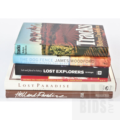 Six Volumes of Australian Interest Including Lost Explorers by Ed Wright, The Dog Fence by James Woodford, Tracks by Robyn Davidson and More