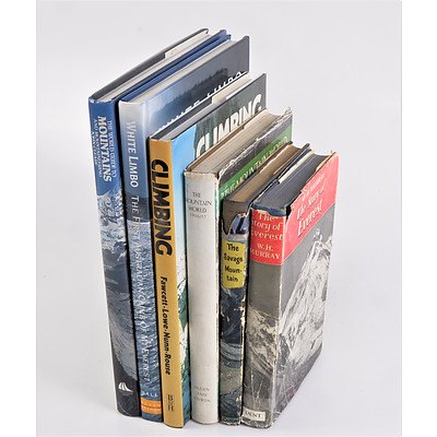 Quantity of Six Books Relating to Mountain Climbing Including Five First Editions Including Malcom Barnes The Mountain World 1956/57, Charles Huston K2 The Savage Mountain and More