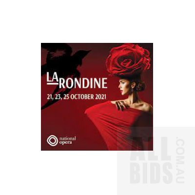 2 x A-Reserve Tickets to National Opera's Production of La Rondine