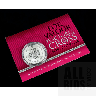 For Valour The Victoria Cross 2014 $5 1oz 99.9 Silver Coin