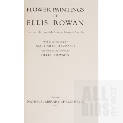 Flower Paintings of Ellis Rowan, National Library Australia, Canberra, 1982, Hardcover in Slip Case
