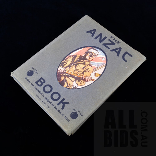The Anzac Book Written and Illustrated by The Men Of Anzac, 1916