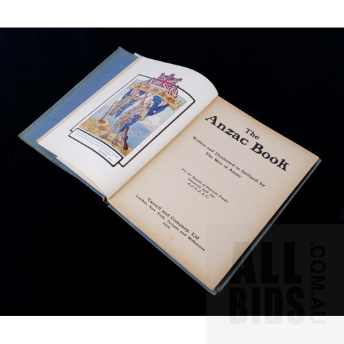 The Anzac Book Written and Illustrated by The Men Of Anzac, 1916