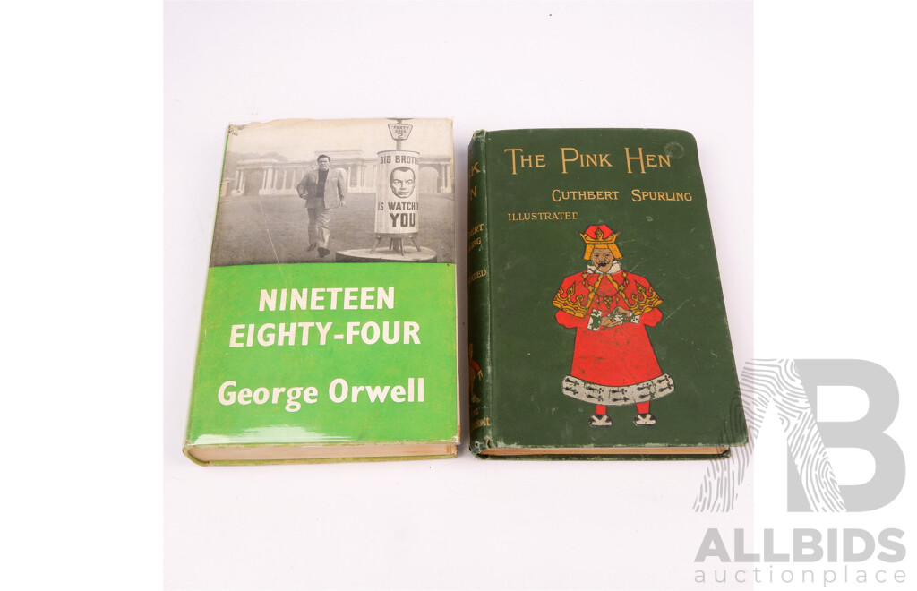 First Edition, the Pink Hen, Cuthbert Spurling, Hurst & Blackett, 1899, Hardcover Along with Orwell, 1984, Secker & Warburg,  1955, Hardcover with Dust Jacket