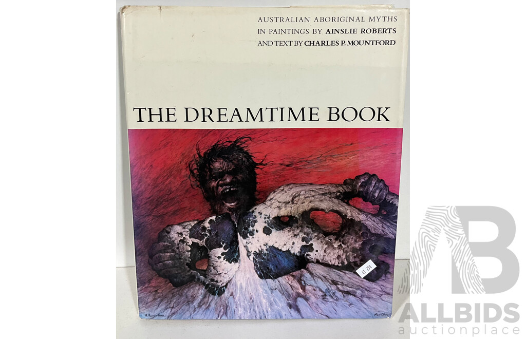 The Dreamtime Book - Australian Myths in Paintings by Ainslie Roberts and Text by Charles P. Mountford