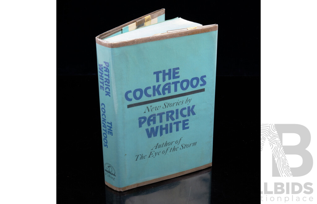 First Edition, Second Printing, the Cockatoos, Patrick White, the Viking Press, New York, 1974, Hardcover with Dust Jacket