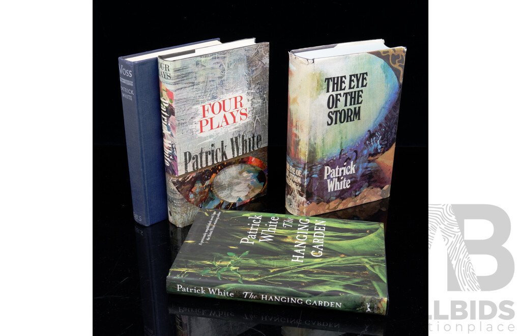 Collection Four Patrick White Novels Comprising Voss, 1958, the Eye of the Storm, Second Printing 1973, First Edition the Hanging Garden, & First Edition Four Plays
