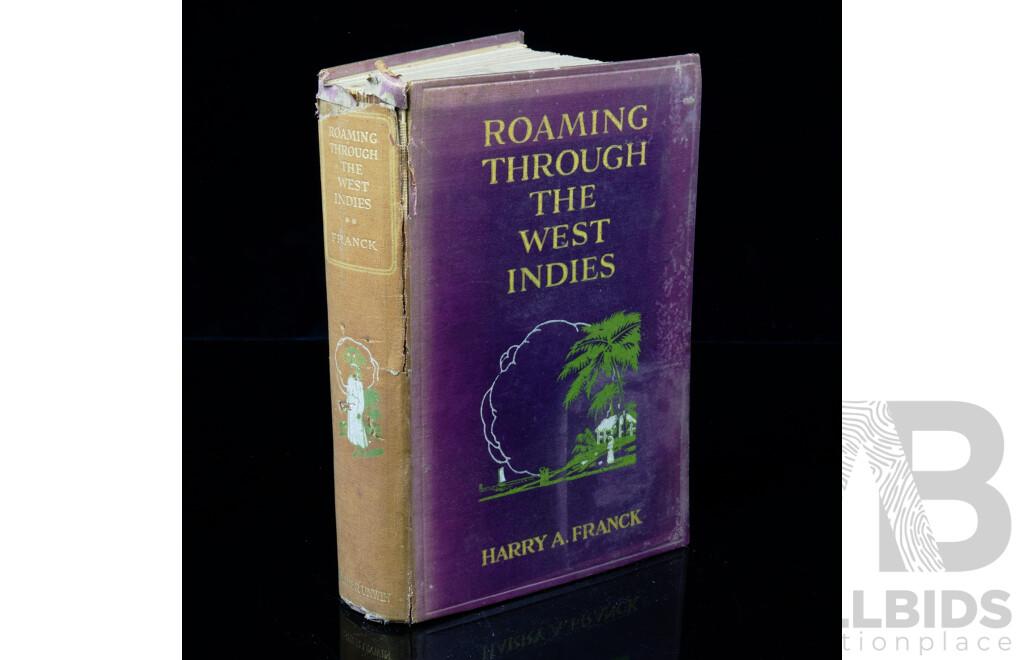Roaming Through the West Indies, H a Franck, T Fisher Unwin, 1921, Hardcover