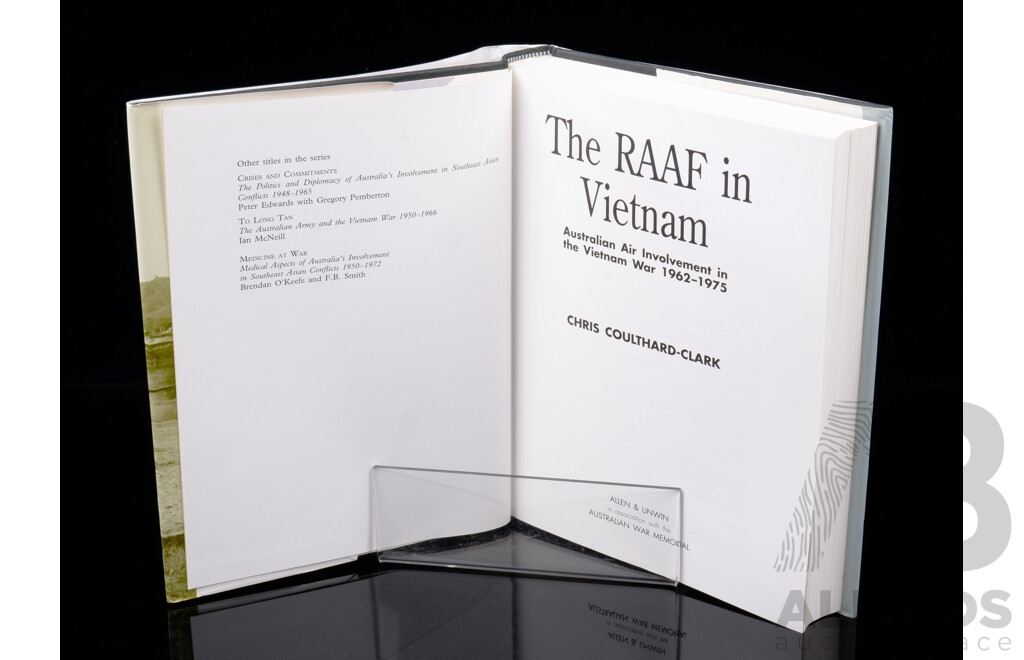First Edition, the RAAF in Vietnam,  Australias Air Involvment the Vietnam War 1962 to 1975, Chris Coulthard Clark,  Allen & Unwin, 1995