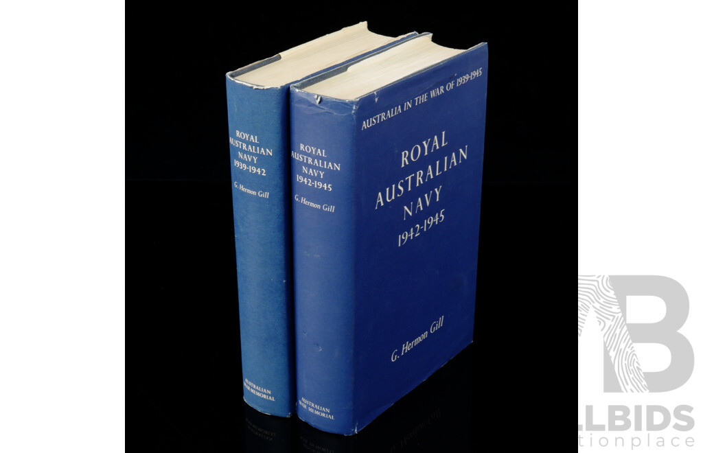 First Edition Two Volume Set, Australia in the War of 1939 to 1945, Series Two, Royal Australian Navy,  G Hermon Gill, 1957 & 1968, Canberra War Memorial, Hardcovers with Dust Jackets