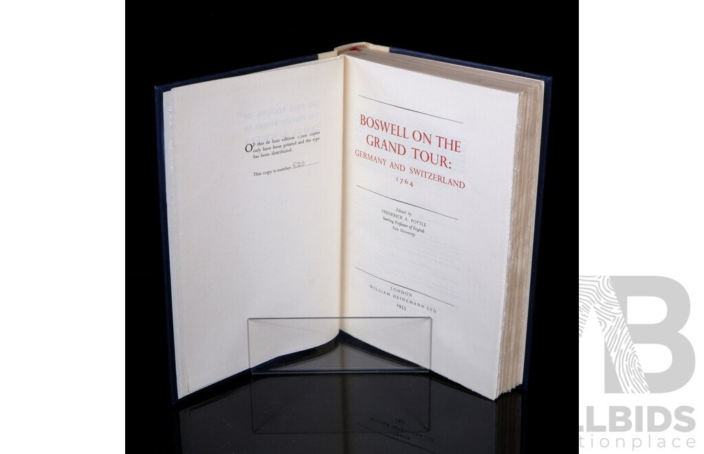 Limited Edition 822 of 1000, Boswell on the Grand Tour Germany & Switzerland 1764, Yale Edition, William Heinemann LTD, London, 1953, Hardcover in Slip Case