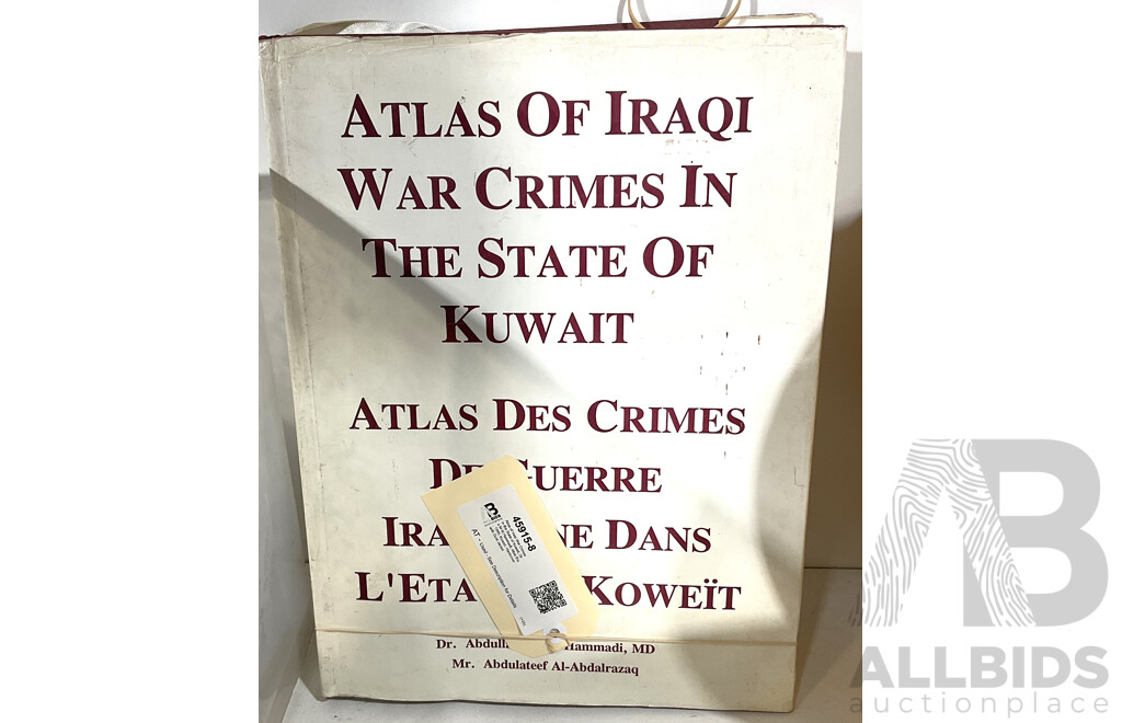 Atlas of Iraqi War Crimes in the State of Kuwait, Dr a M Al Hammadi, Atlas Est, 1995, Kuwait, Hardcover with Dust Jacket