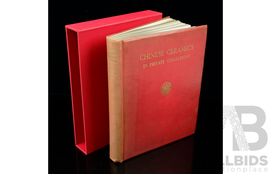 First, Limited Edition 484 of 625, Chinese Ceramics in Private Collections, Hobson, Rackham & King, Halton & Truscott Smith, London 1931, Cloth Bound Hardcover in Slip Case with Tipped in Colour Plates