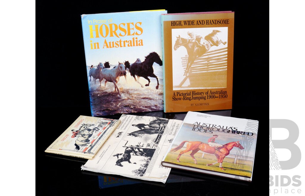 Collection Four Books & One Copy Relating to Horses in Australia Including Know the Game Show Jumping, Australias Thoroughbred Idols by Barrie & Pring and More