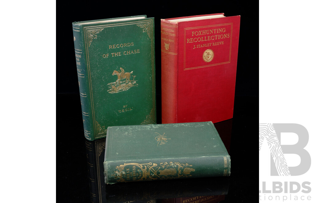 Collection Three Antique Books Related to Hunting and the English Fox Hunt Including Limited Edition 3 of 50 Records of the Chase by Cecil, 1922 and More