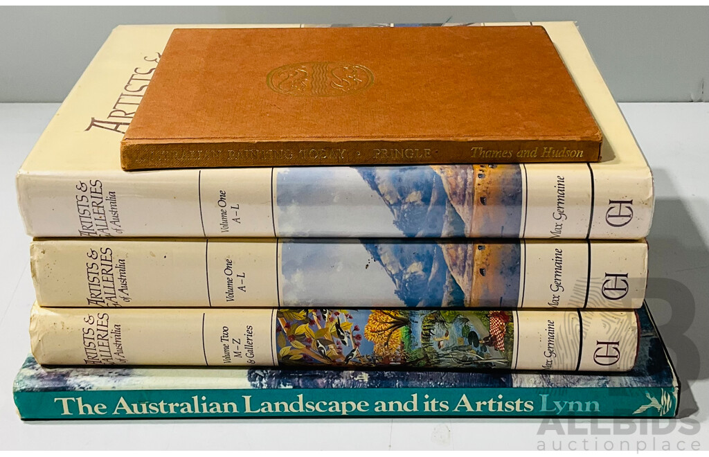 Collection Books Relating to Australian Art Including Two Volumes Artists and Galleries of Australia by Max Germaine