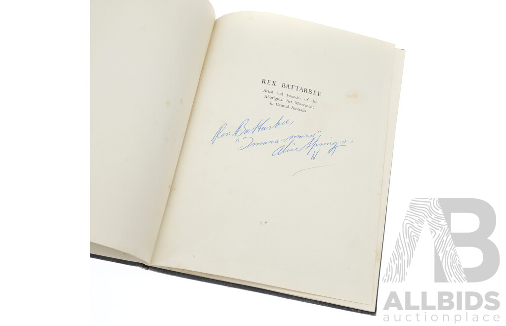 First Edition, Rex Battarbee, T G H Strehlow, Signed by Artist Rex Battarby, Legend Press, Sydney, 1956, Hardcover