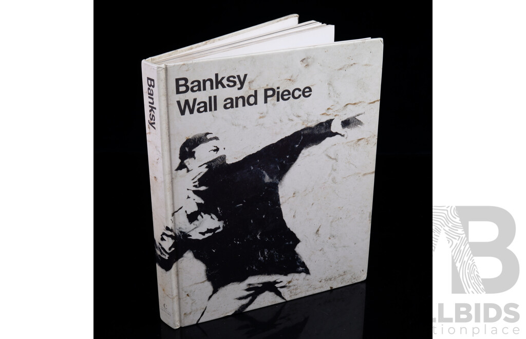 Banksy, Wall and Piece, Century Random House 2005 (First Edition), Hardcover, 207 pages
