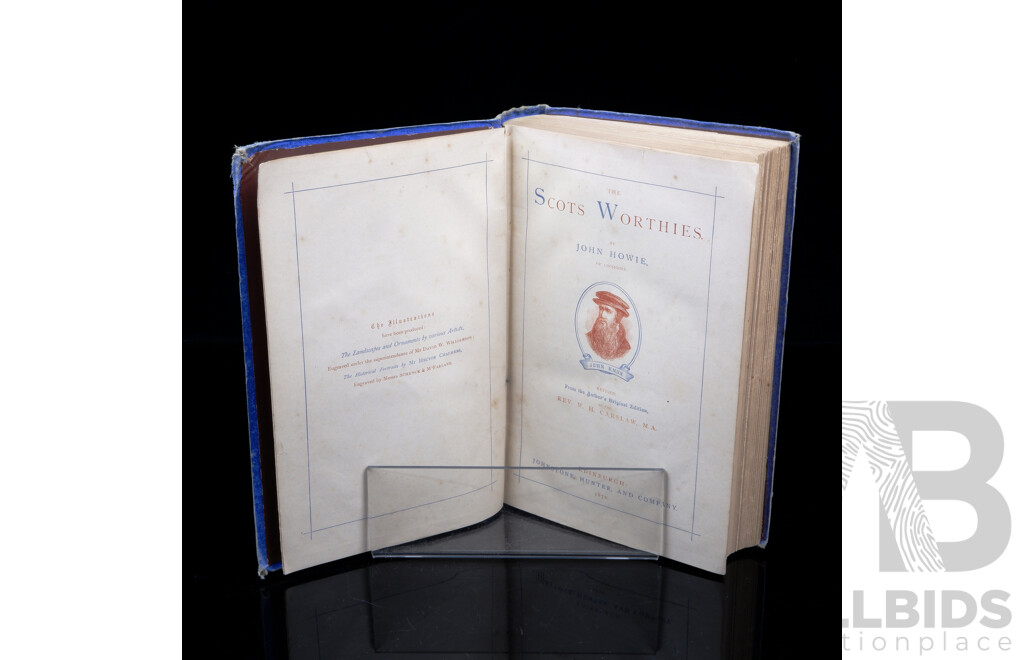 The Scots Worthies, John Howie, Johnstone, Hunter & Co, Edinburgh, 1870, Hardcover