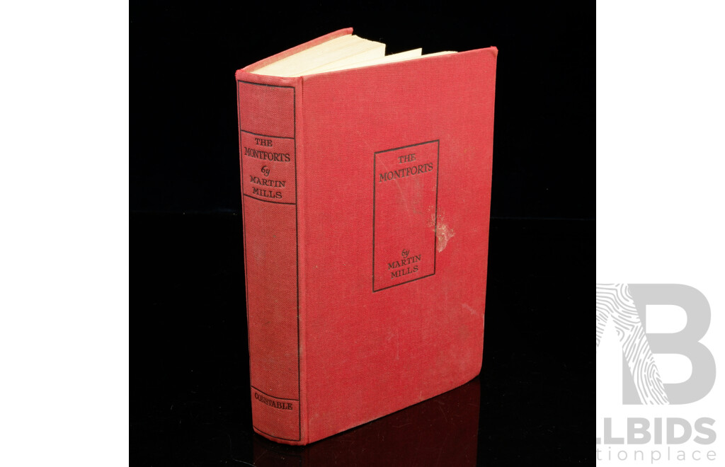 First Edition, The Montforts, Martin Mills, Constable & Co, London 1928, Cloth Bound Hardcover