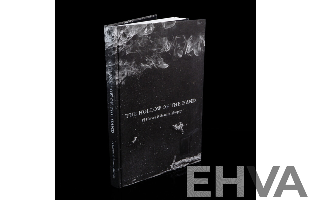 The Hollow of the Hand, PJ Harvey & Seamus Murphy, Bloomsbury Circus, 2015, Large Hardcover
