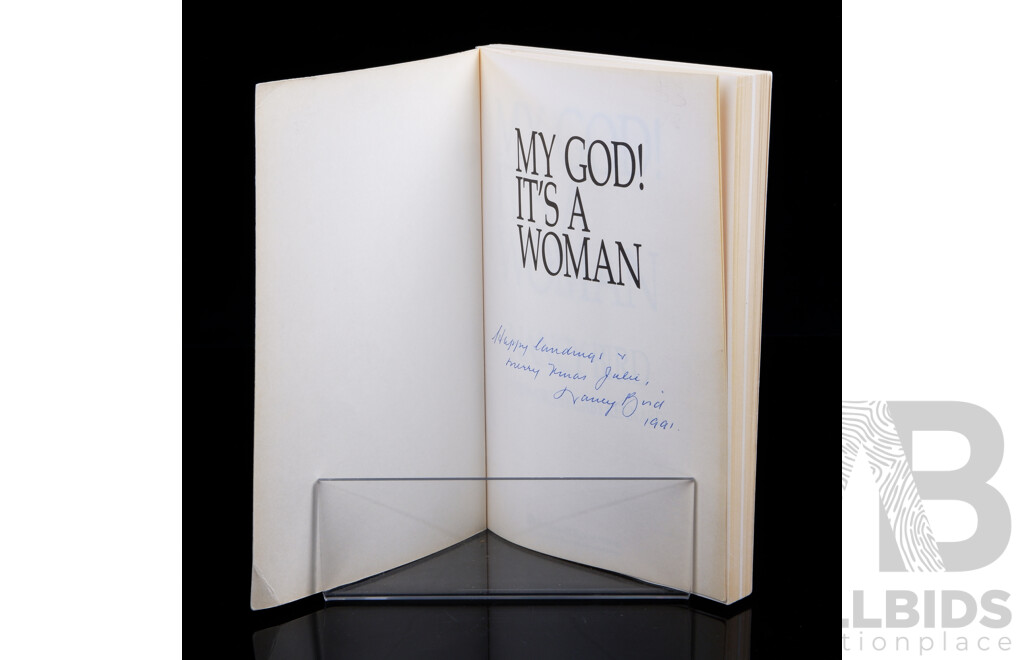 My God Its a Woman, the Autobiography of Nancy Bird, Signed by Nancy Bird