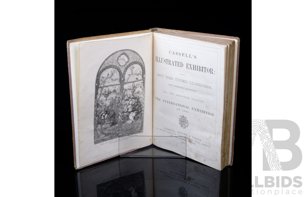 Cassells Illustrated Exhibitor in the International Exhibition of 1862, Cassell Petter & Galpin, 1862, Hardcover