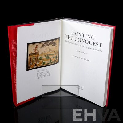 Painting the Conquest, Serge Gruzinski, 1992, Hardcover with Dust Jacket
