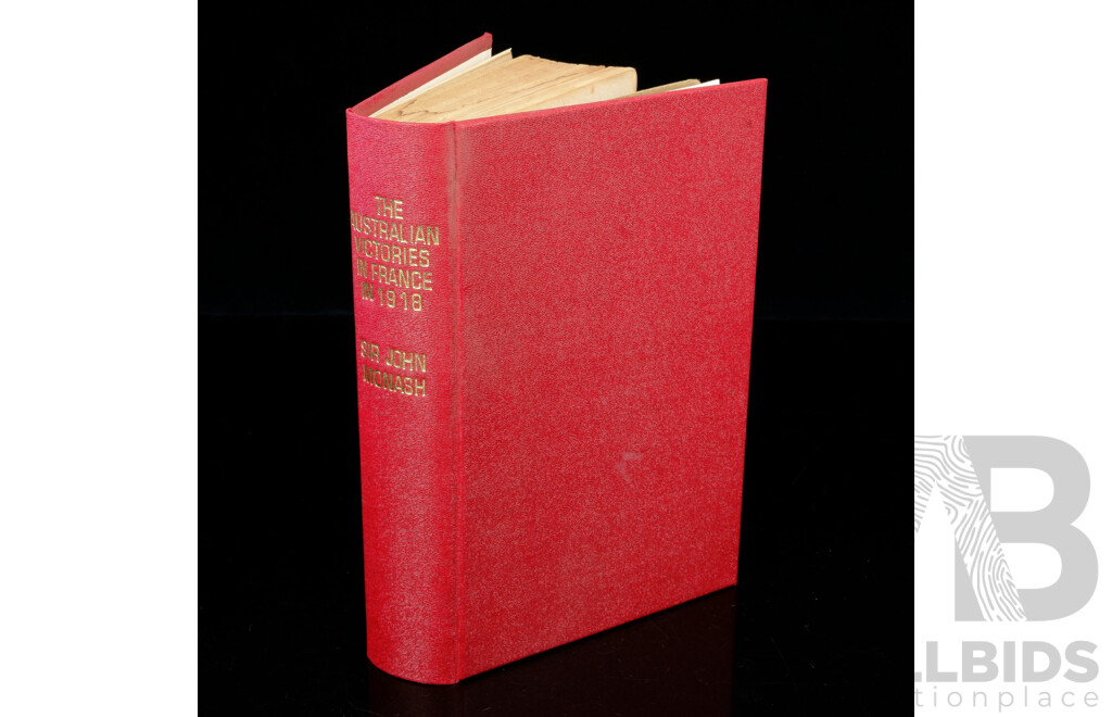 The Australian Victories in France 1918, Sir John Monash, The Lothian Book Publishing Co, Sydney, 1923, Re Bound Hardcover