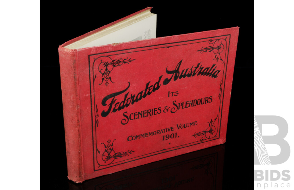 Federated Australia Its Scenery & Splendours, Commemorative Volume 1901, Etc, the Werner Company, London,1901, Cloth Bound Hardcover