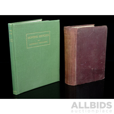 Hunting Sketches, Anthony Trollope, Hutchinson, 1934, Cloth Bound Hardcover Along with Phineas Finn the Irish Member, Virtue & Co, 1869, Hardcover