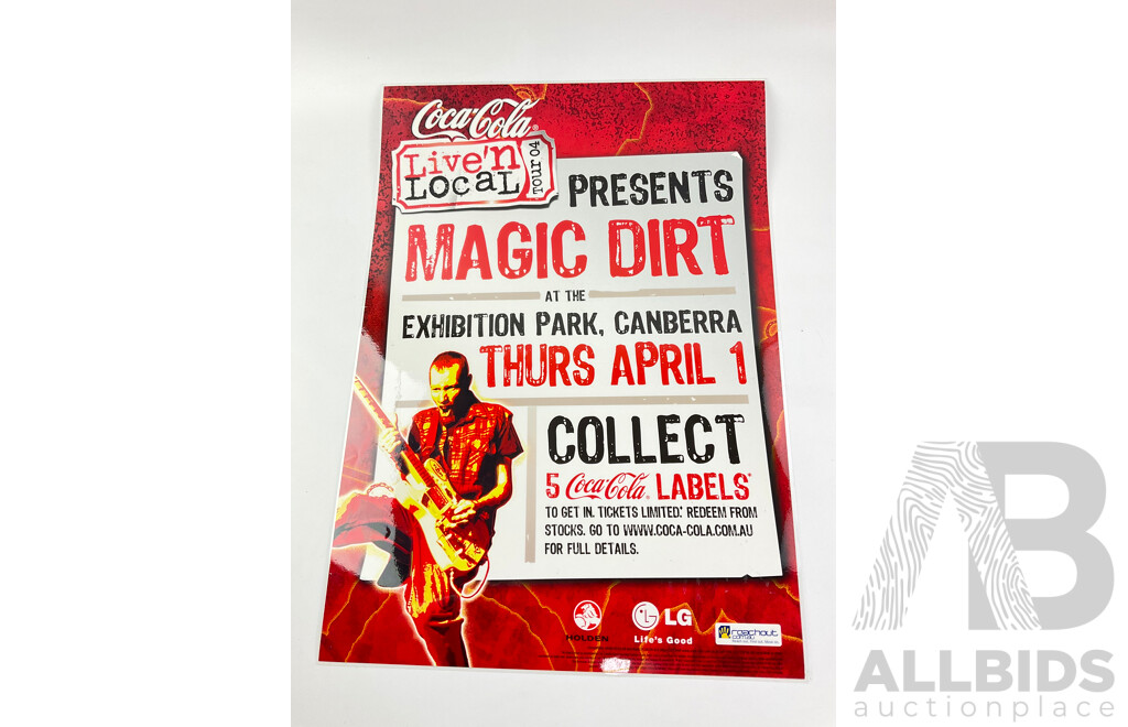 2004 Coca Cola Live 'N Local Posters Including Magic Dirt with Vintage Perspex Signs and Straw Dispenser Can