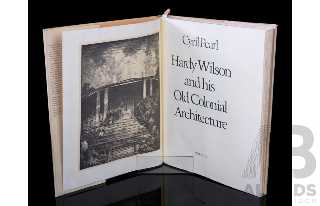 Hardy Wilson and His Old Colonial Architecture, Cyril Pearl, Nelson, 1970, Hardcover with Dust Jacket