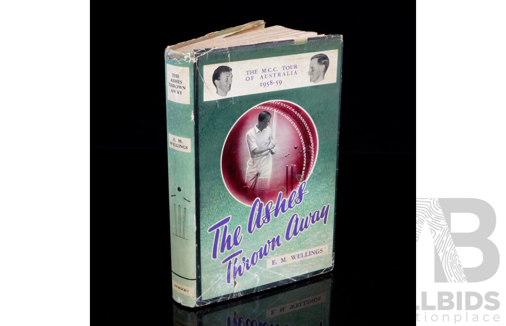 The Ashes Thrown Away the MCC Tour of Australia 1958 to 59, E M Wellings, 1959, Hardcover with Dust Jacket