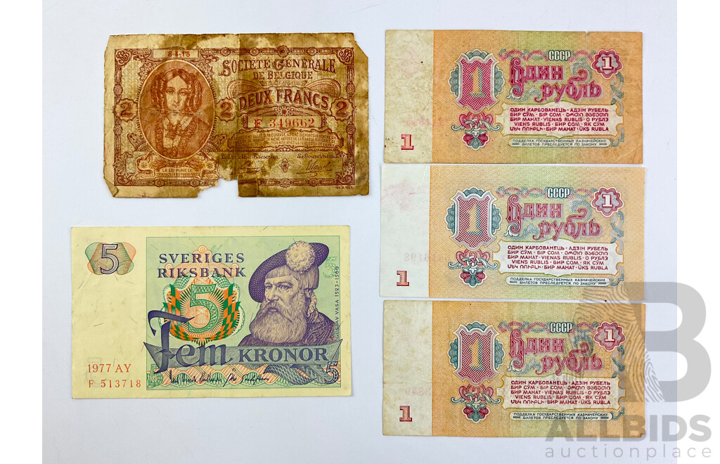 Belgium 1916 Two Francs Note, Three USSR 1961 One Ruble Notes, Sweden 1977 Five Kroner Note