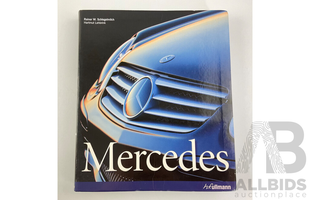 Mercedes, Rainer W. Schlegelmilch, H.F. Ullmann, 2004 - History of Mercedes Benz