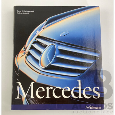 Mercedes, Rainer W. Schlegelmilch, H.F. Ullmann, 2004 - History of Mercedes Benz