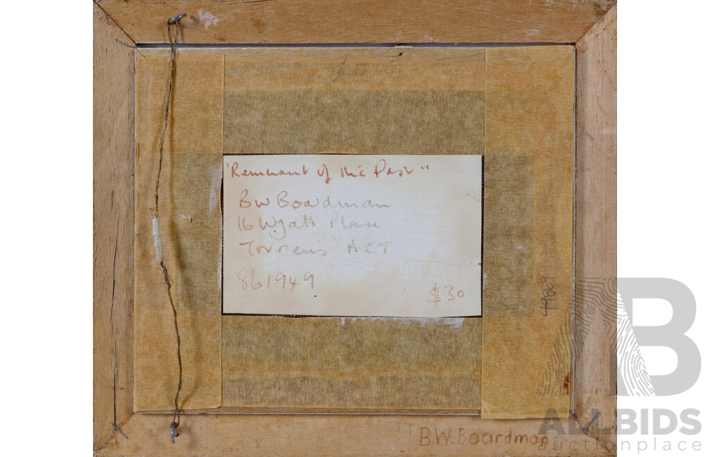 B.W. Boardman, (20th Century, Australian, Date Unknown), Remnant of the Past, Oil on Canvas, 31 x 26 cm (frame)