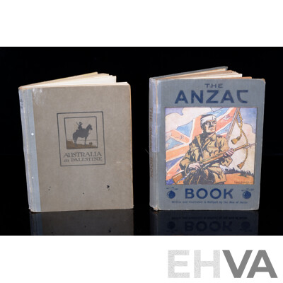 Australia in Palestine, Angus & Robertson, Sydney, 1923 Along with The Anzac Book, Cassel & Co, London, 1916, Both Hardcover