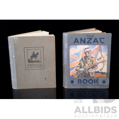 Australia in Palestine, Angus & Robertson, Sydney, 1923 Along with The Anzac Book, Cassel & Co, London, 1916, Both Hardcover