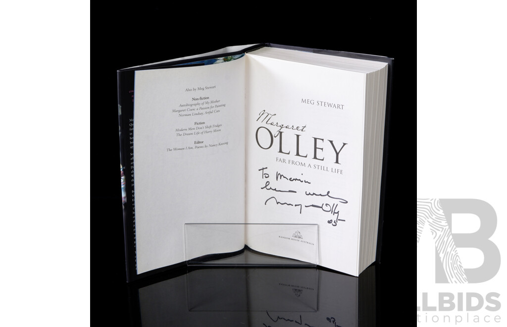 Signed by Margaret Olley, Olley Far From Still Life, Meg Stewart, Random House, 2005, Hardcover with Dust Jacket