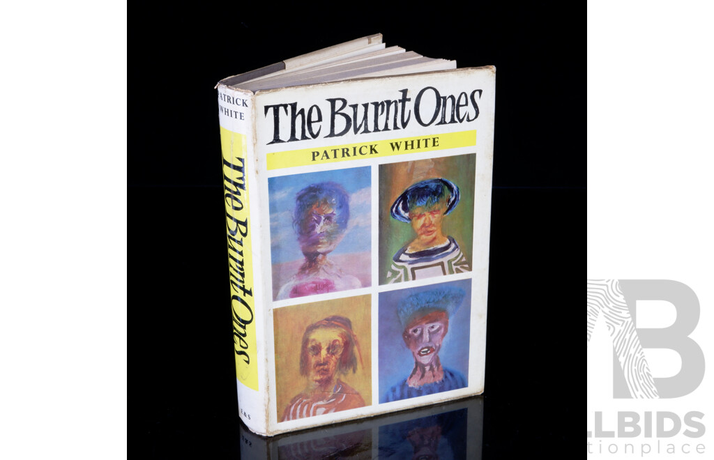 First Edition, The Burnt Ones, Patrick White, Eyre & Spottiswoode, 1978, Hardcover with Dust Jacket Designed by Sidney Nolan