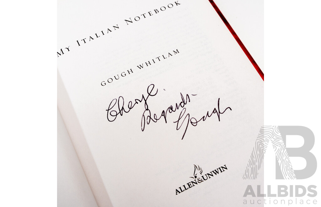 Two First Edition Books Signed by the Authors Comprising Gough Whitlam, My Italian Notebook & Margaret Whitlam, My Other World, Both Hardcovers with Dust Jackets